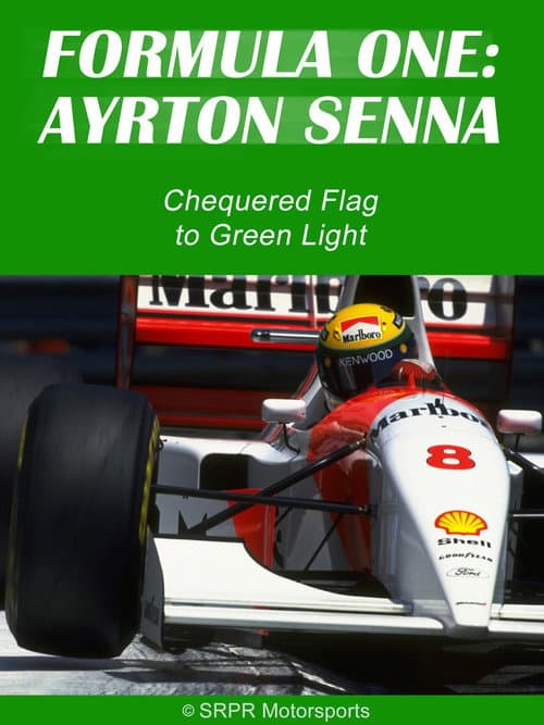 Постер до фільму «Ayrton Senna: Chequered Flag to Green Light»