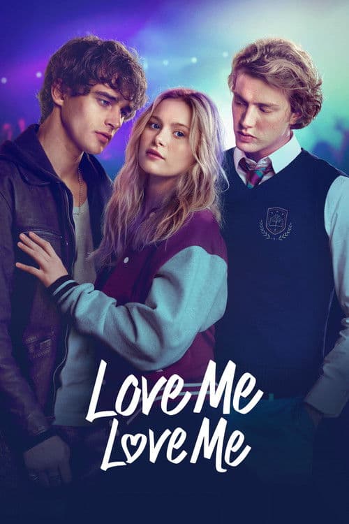 Poster for Love Me Love Me