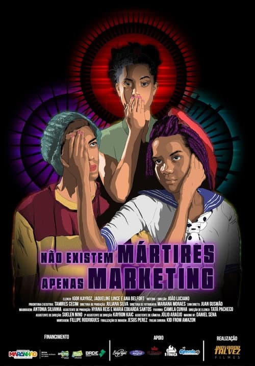 Постер до фільму «Não Existem Mártires, Apenas Marketing»
