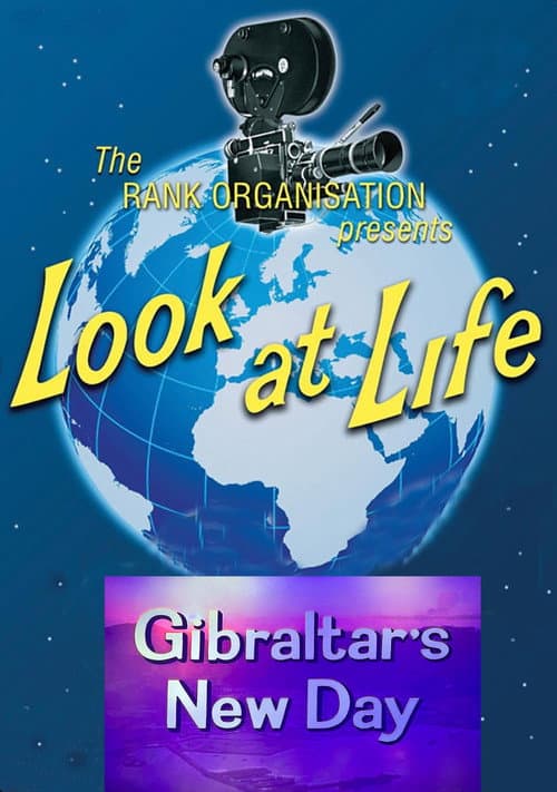 Poster for Look at Life: Gibraltar’s New Day