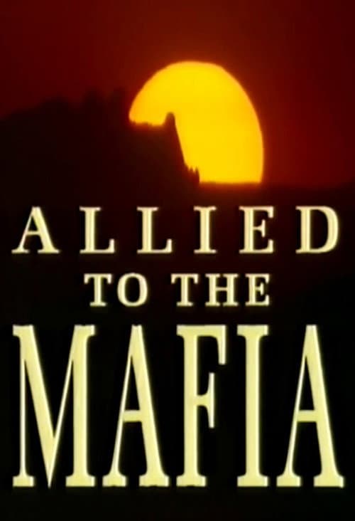 Poster for Allied to the Mafia