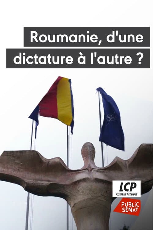 Poster for Roumanie, d'une dictature à l'autre ?