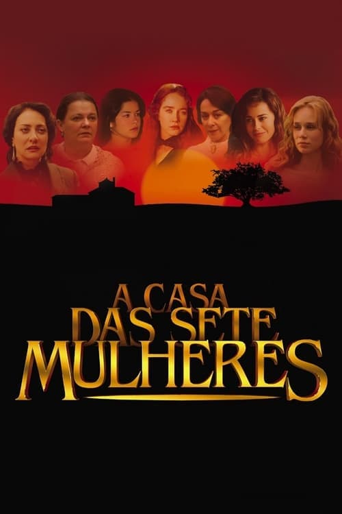 Poster for A Casa das Sete Mulheres