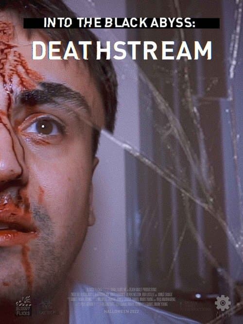 Poster for Into the Black Abyss: Deathstream