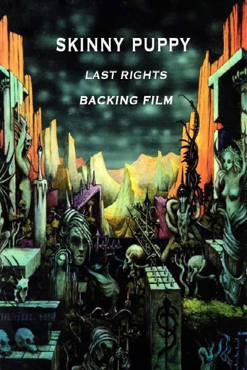 Poster for Skinny Puppy: Last Rights Backing Film