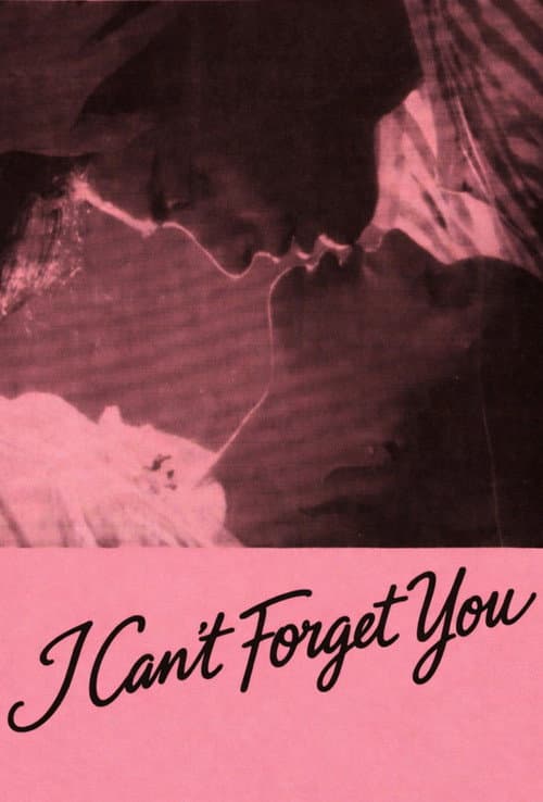 Poster for I Can't Forget You