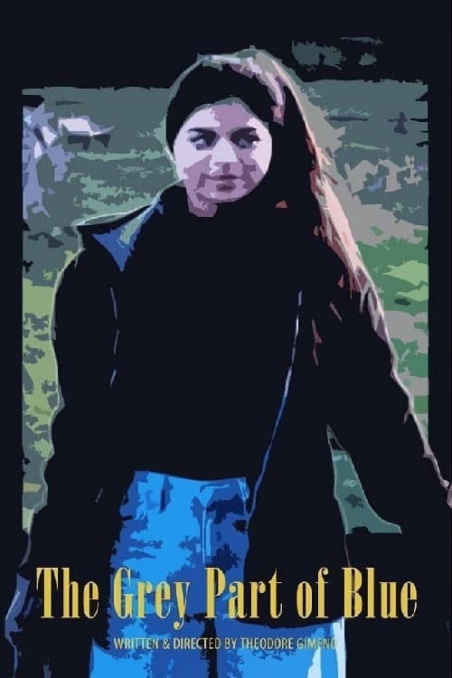 Poster for The Grey Part of Blue