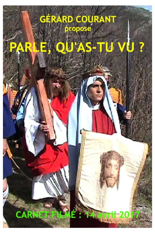 Poster for Parle, qu'as-tu vu ?