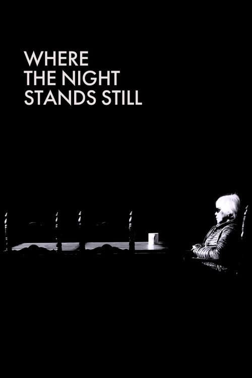 Poster for Where the Night Stands Still