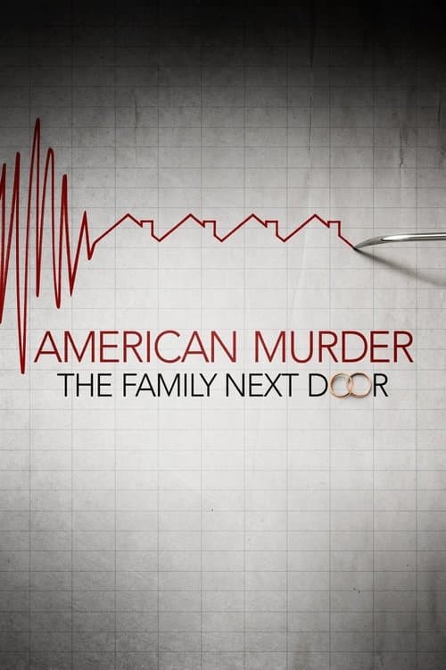 Poster for American Murder: The Family Next Door