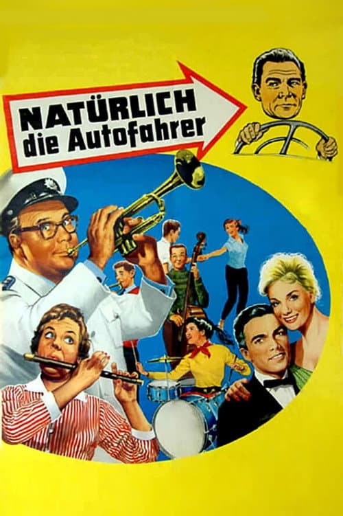 Poster for Natürlich die Autofahrer