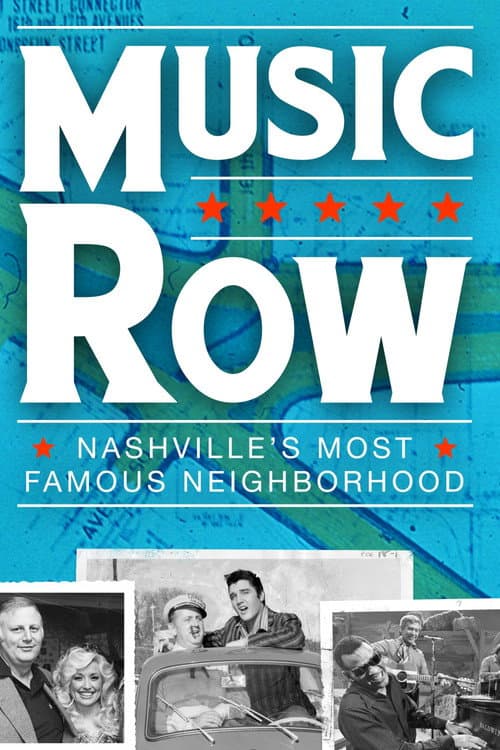 Постер до фільму «Music Row: Nashville's Most Famous Neighborhood»