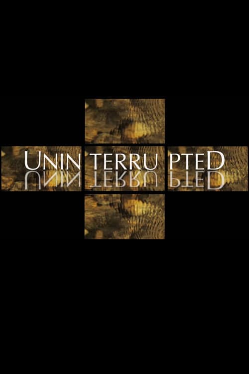 Poster for Uninterrupted