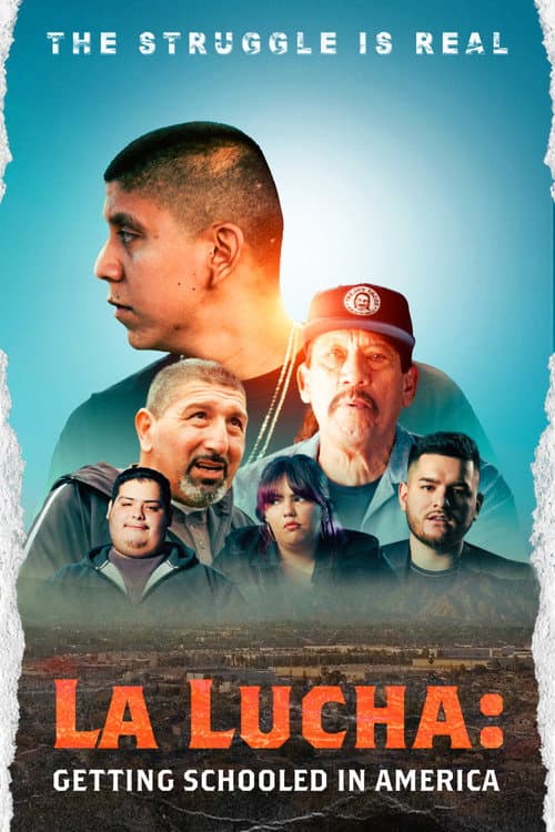 Poster for La Lucha: Getting Schooled in America