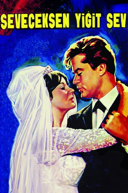Poster for Seveceksen Yiğit Sev