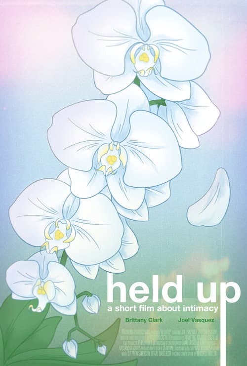 Poster for Held Up: A Short Film About Intimacy