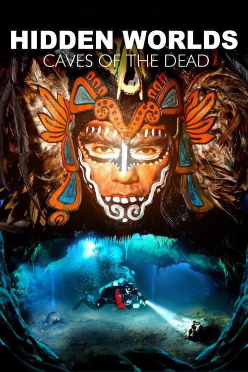 Poster for Hidden Worlds 3D - Caves of the Dead