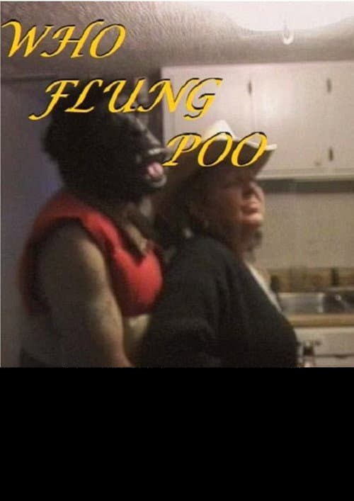 Poster for Who Flung Poo