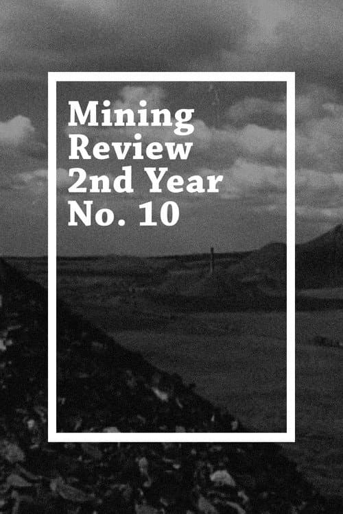 Poster for Mining Review 2nd Year No. 10