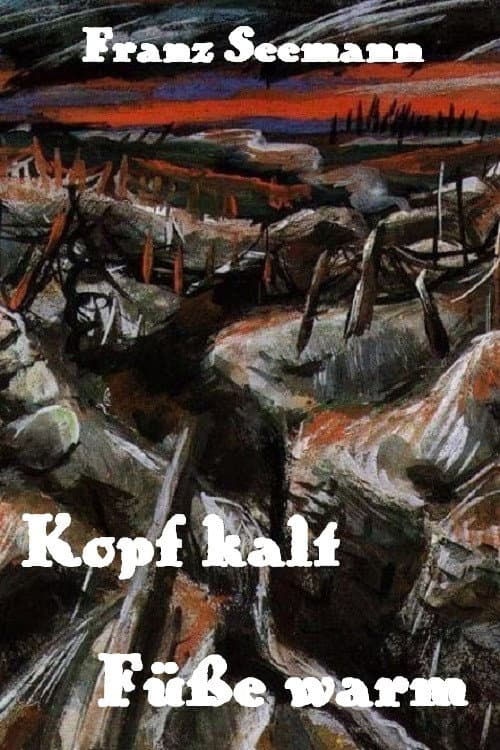 Poster for Kopf kalt, Füße warm