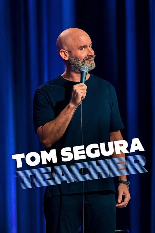Poster for Tom Segura: Teacher