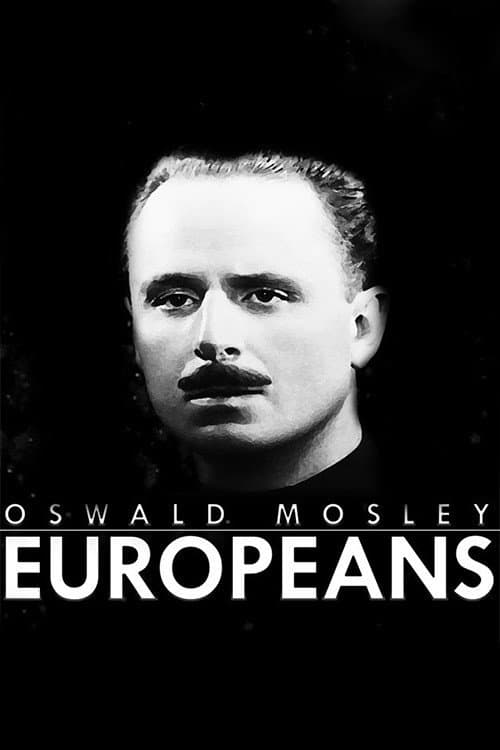 Poster for Oswald Mosley: Europeans