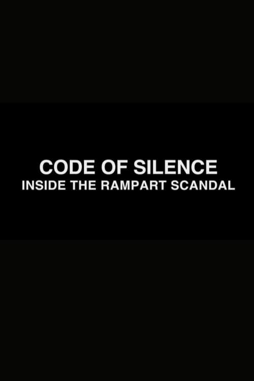 Poster for Code of Silence: Inside the Rampart Scandal