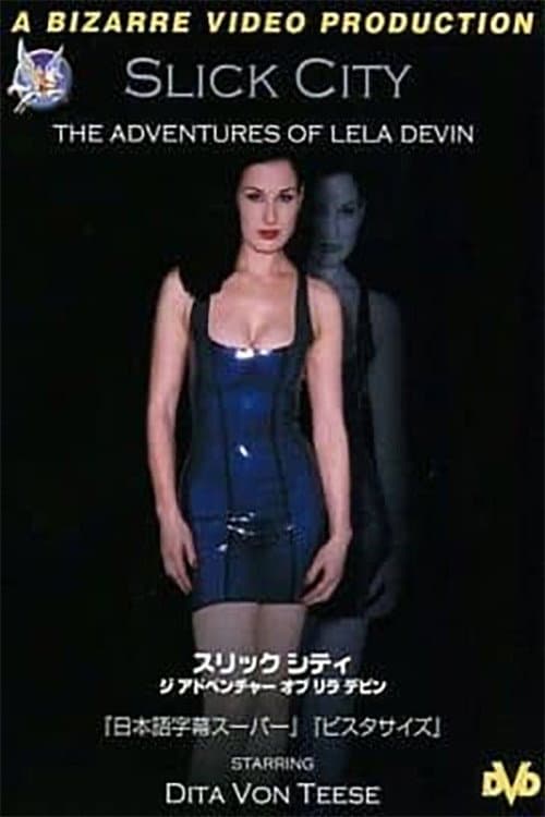 Постер до фільму «Slick City: The Adventures of Lela Devin»