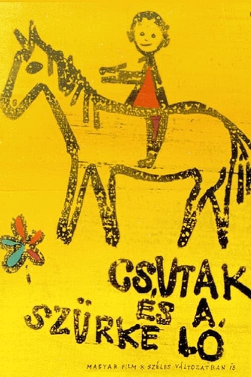 Poster for Csutak and the Grey Horse