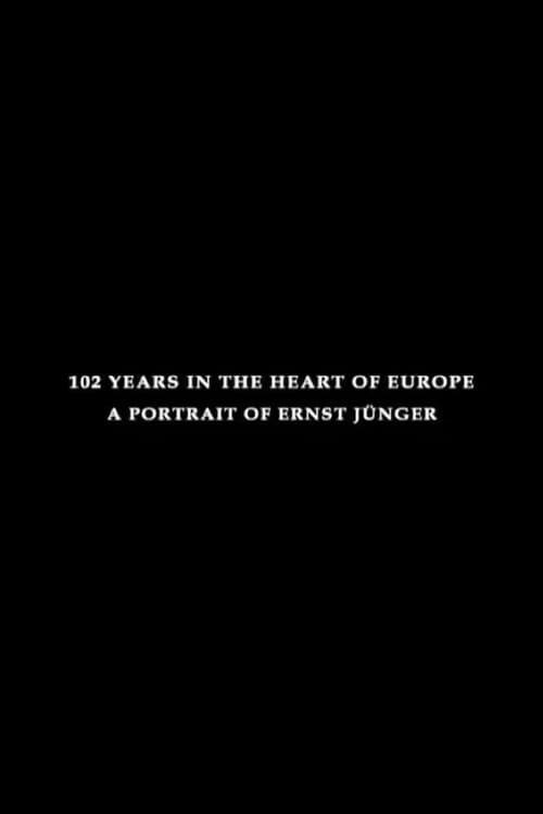 Poster for 102 Years in the Heart of Europe: A Portrait of Ernst Jünger