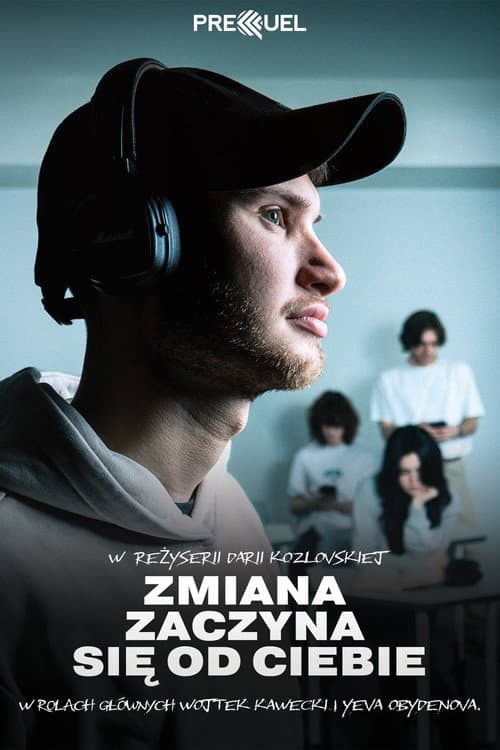 Poster for Zmiana Zaczyna się od Ciebie
