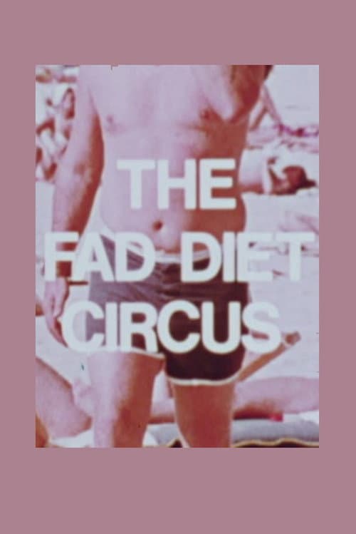 Poster for The Fad Diet Circus