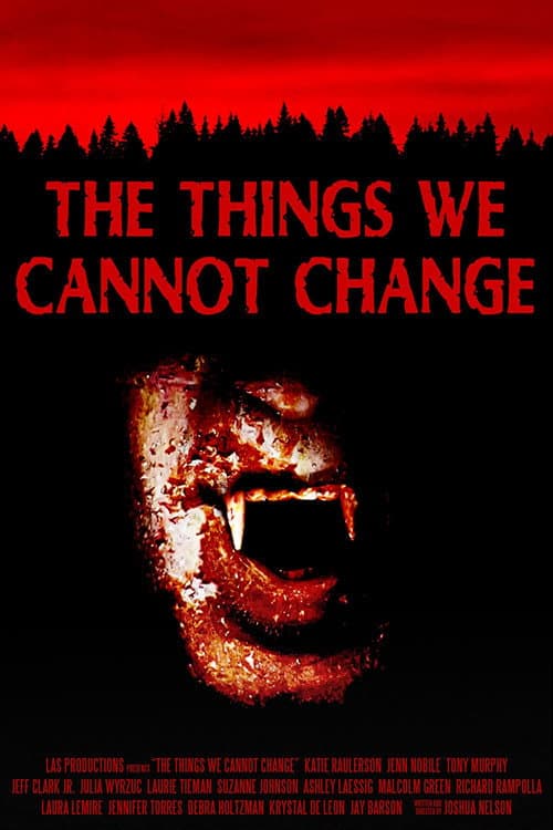 Poster for The Things We Cannot Change