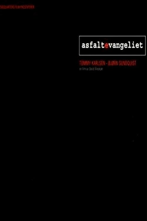 Poster for Asfaltevangeliet