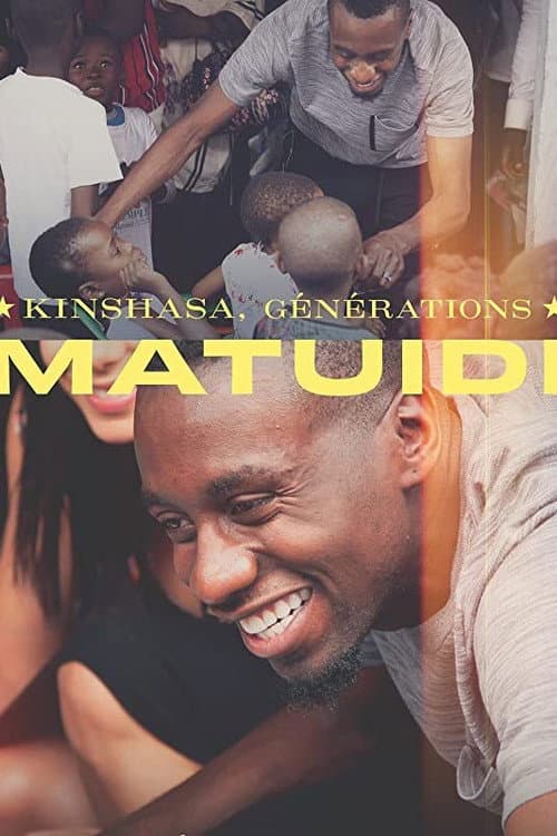 Poster for Kinshasa, générations Matuidi