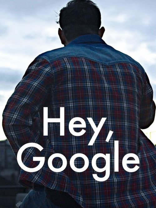Poster for Hey Google