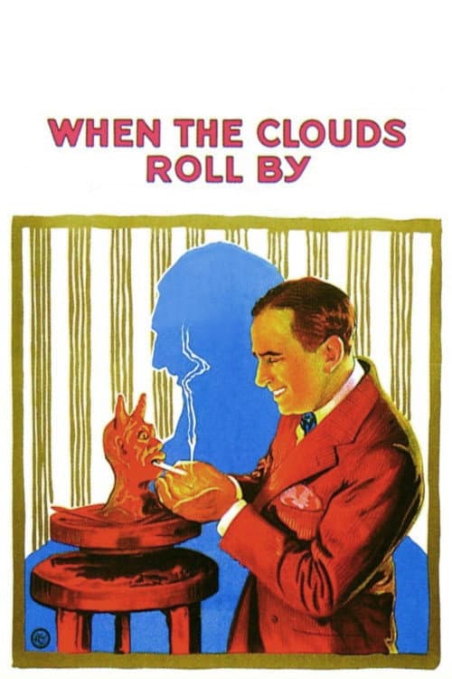 Poster for When the Clouds Roll By