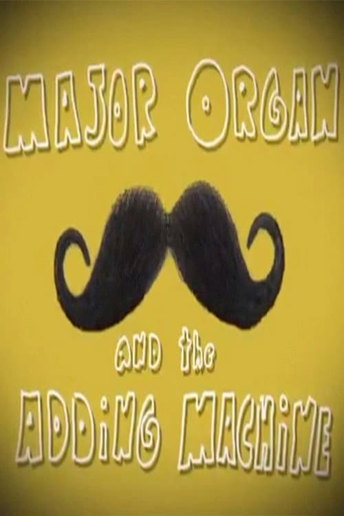 Poster for Major Organ and the Adding Machine