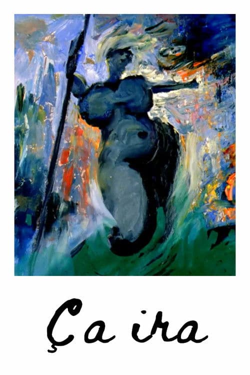 Poster for Ça ira - The song of the french revolution