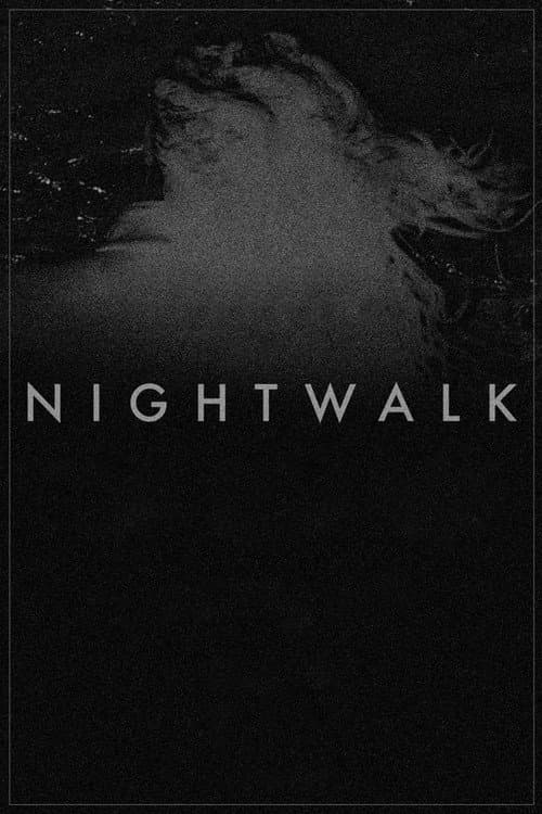 Poster for Nightwalk