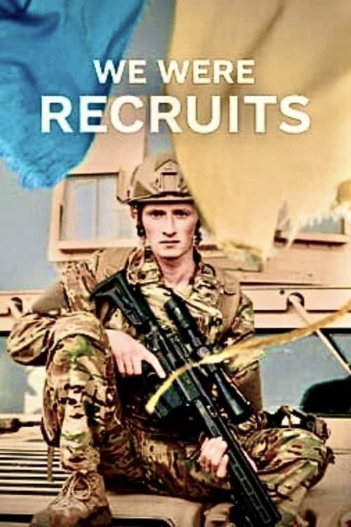 Poster for We Were Recruits