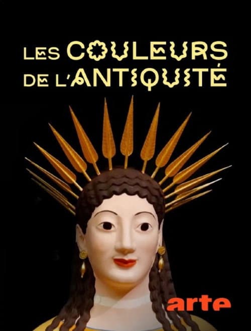 Poster for Les couleurs de l'Antiquité