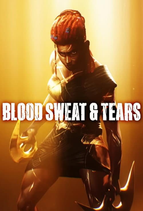 Poster for Blood Sweat & Tears
