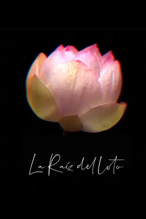 Poster for La Raíz del Loto