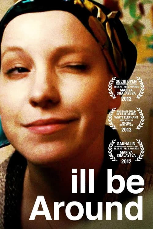 Poster for I'll Be Around