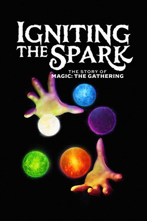 Poster for Igniting the Spark – The Story of Magic: The Gathering