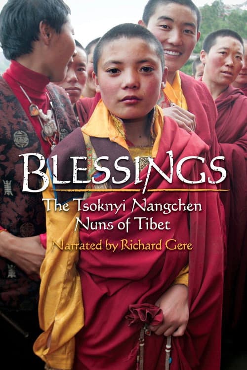 Poster for Blessings: The Tsoknyi Nangchen Nuns of Tibet