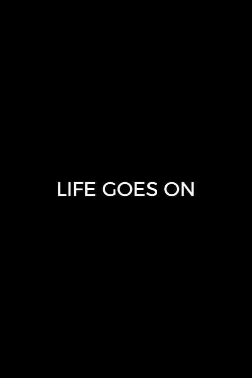 Poster for Life Goes On