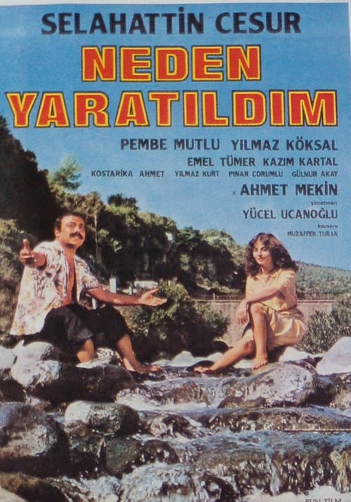 Poster for Neden Yaratıldım