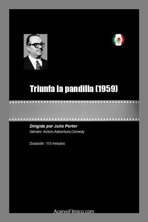Poster for Triunfa la pandilla